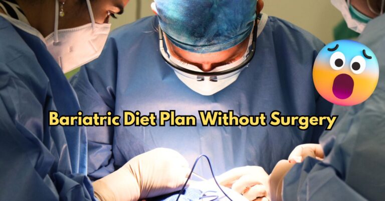 Bariatric Diet Plan Without Surgery